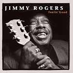 JIMMY ROGERS / FEELIN' GOOD [Limited Edition][180g LP]